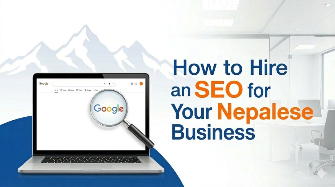 How to Hire an SEO for Your Business in Nepal 