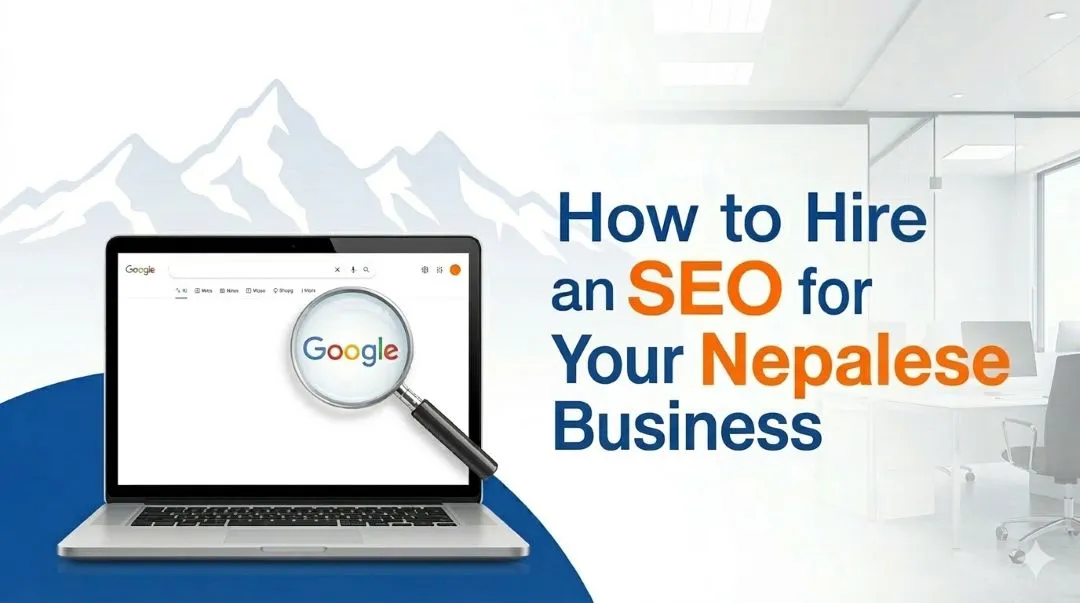 How to Hire an SEO for Your Business in Nepal 