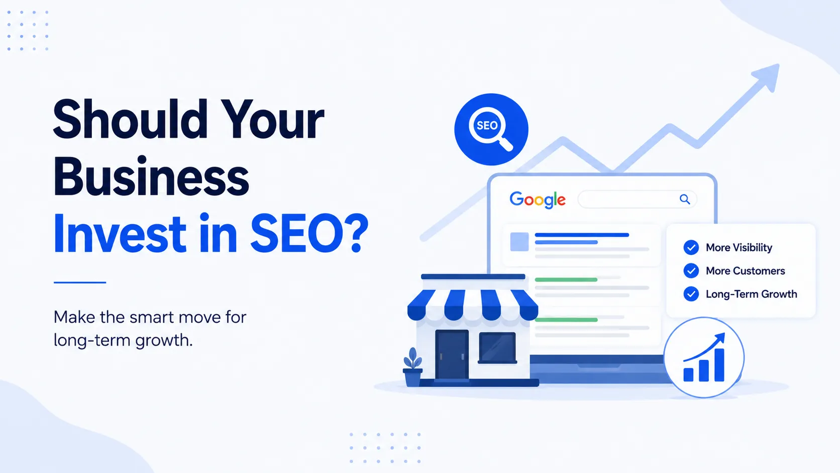 Should Your Business Invest in SEO?