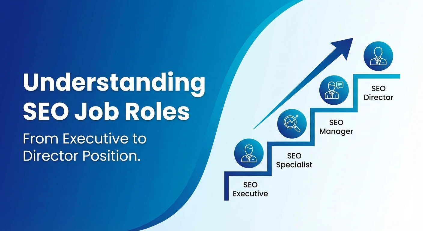 Understanding Different SEO Career Roles and Responsibilities